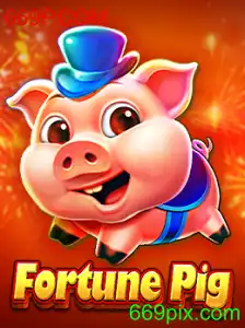FortunePig: Descubra o Novo Jogo de Azar 669P.COM
